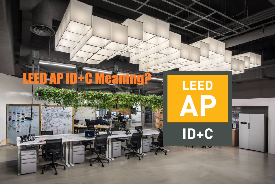 LEED AP ID+C MEANING